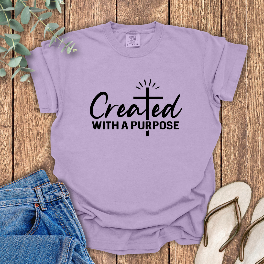Created With Purpose T-Shirt