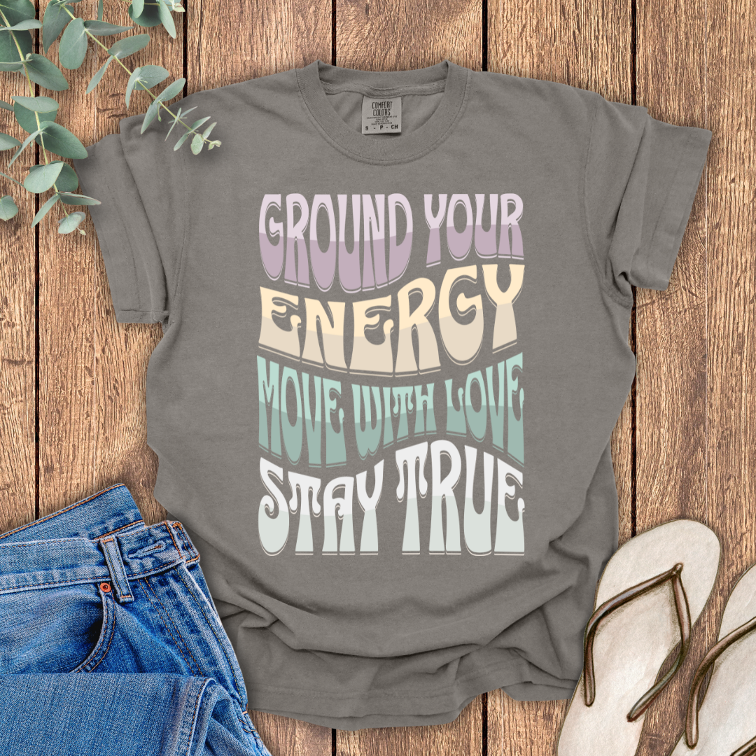 Ground Your Energy T-Shirt