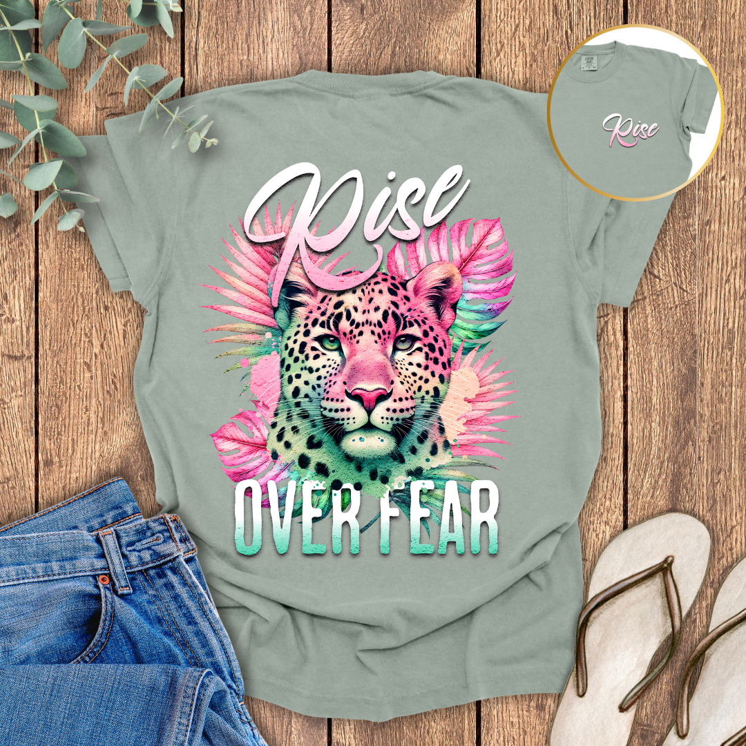 Rise Over Fear T-shirt