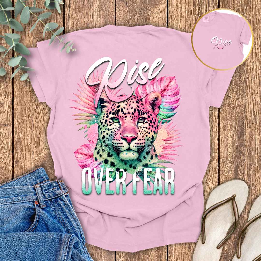 Rise Over Fear T-shirt