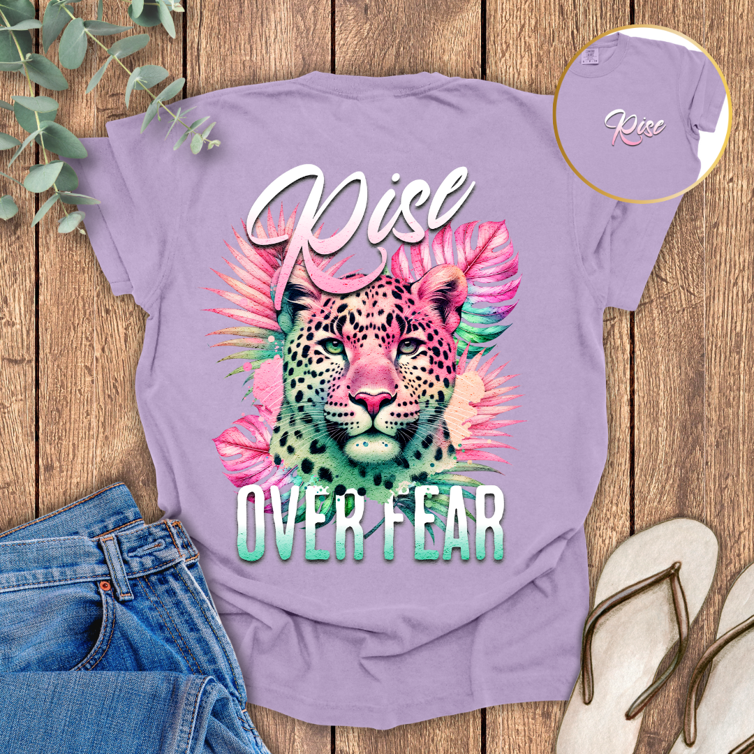 Rise Over Fear T-shirt