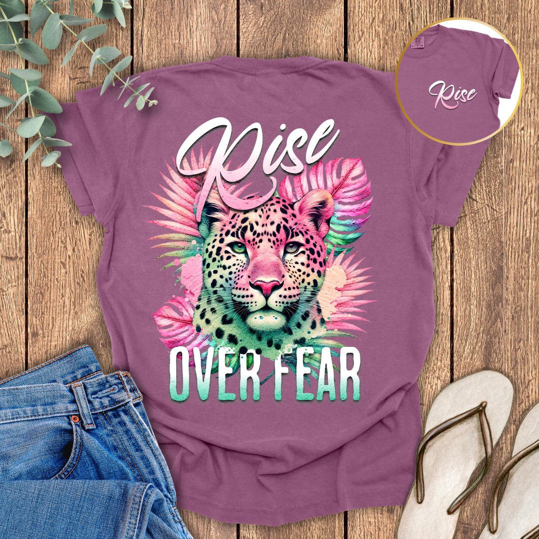 Rise Over Fear T-shirt