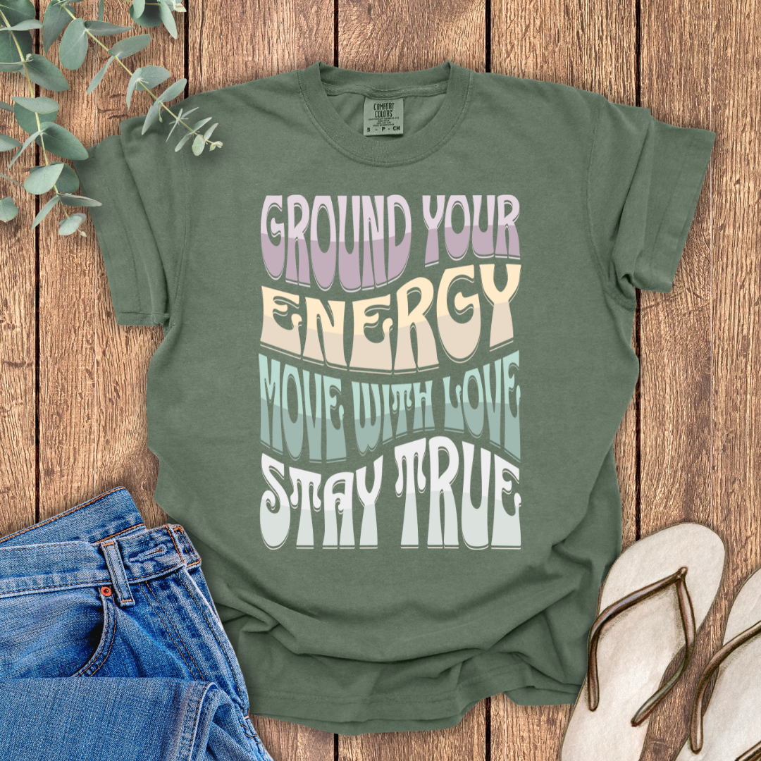 Ground Your Energy T-Shirt