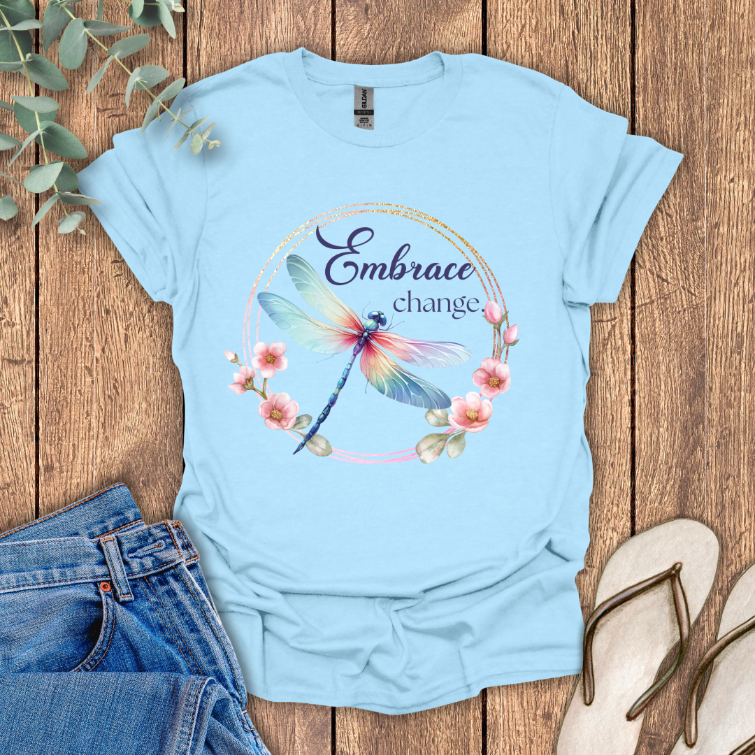 Embrace Change Dragonfly T-Shirt