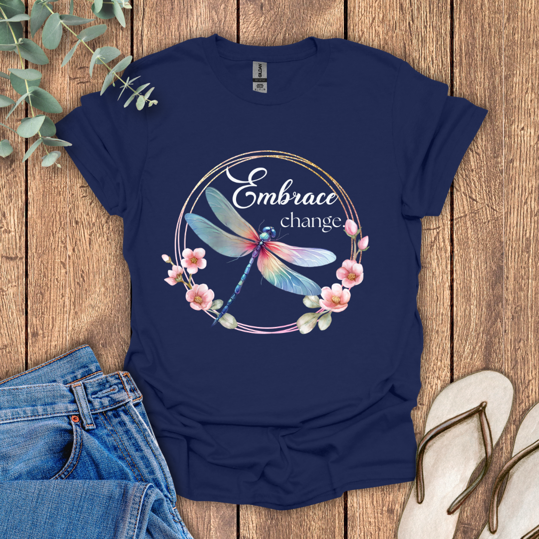 Embrace Change Dragonfly T-Shirt