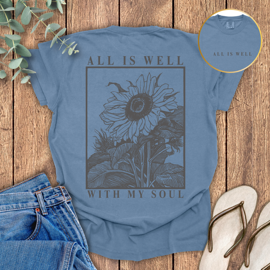 All Is Well T-shirt