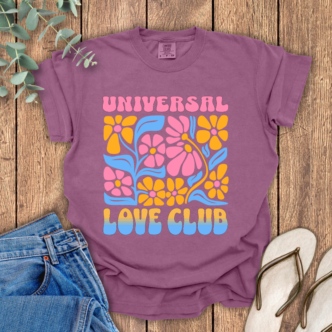 Universal Love Club T-Shirt