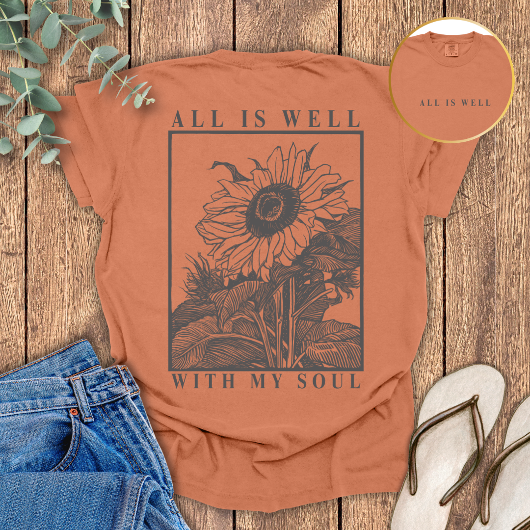 All Is Well T-shirt