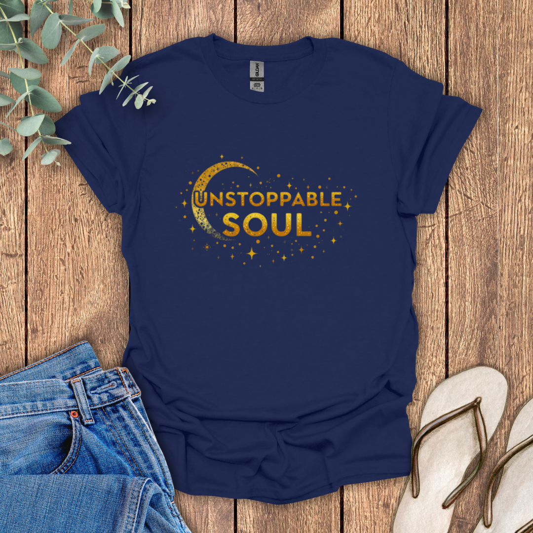 Unstoppable Soul T-Shirt