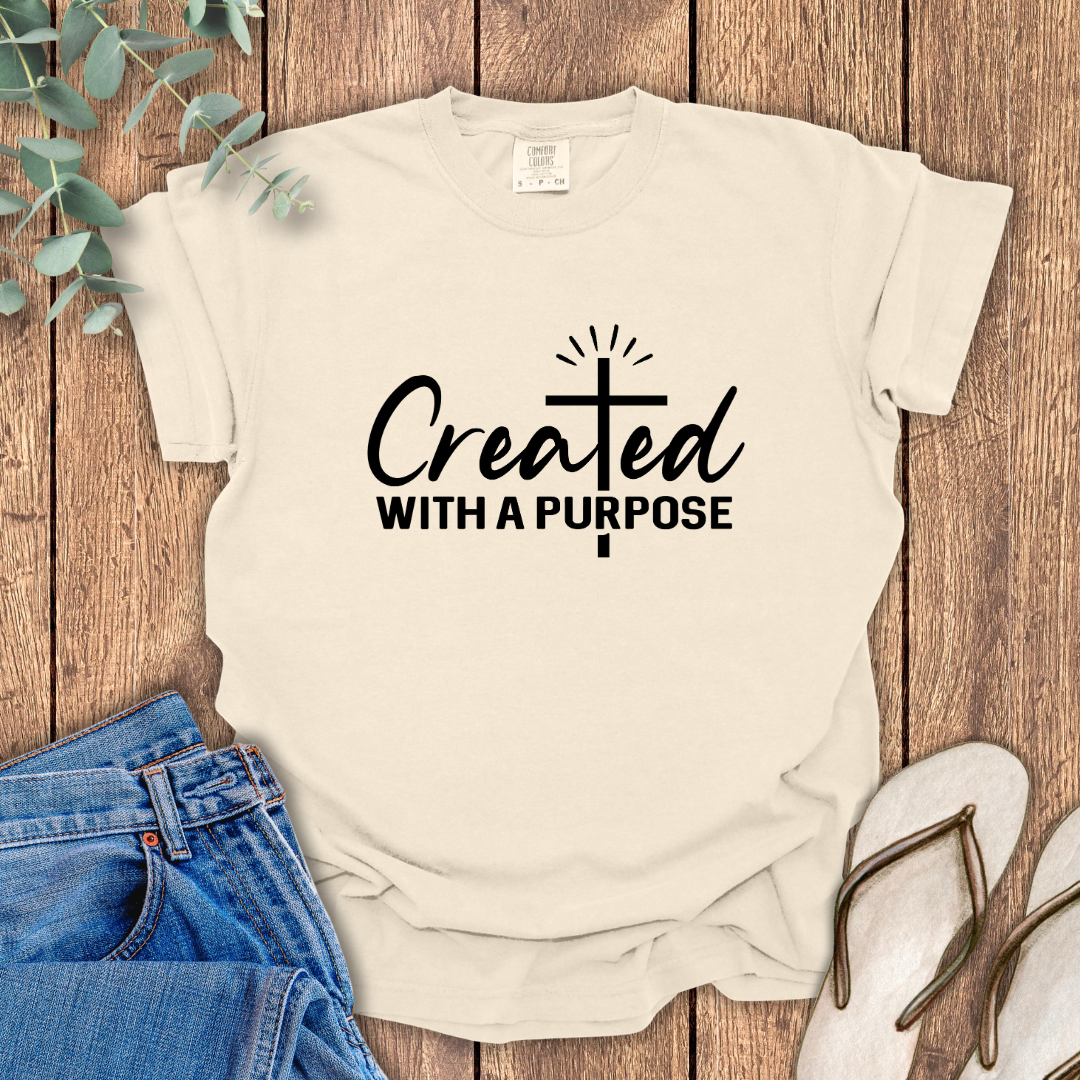 Created With Purpose T-Shirt