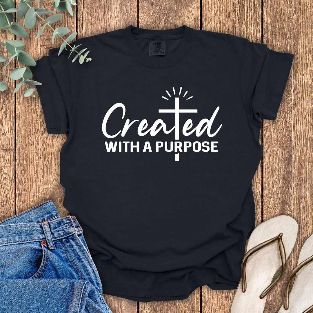 Created With Purpose T-Shirt