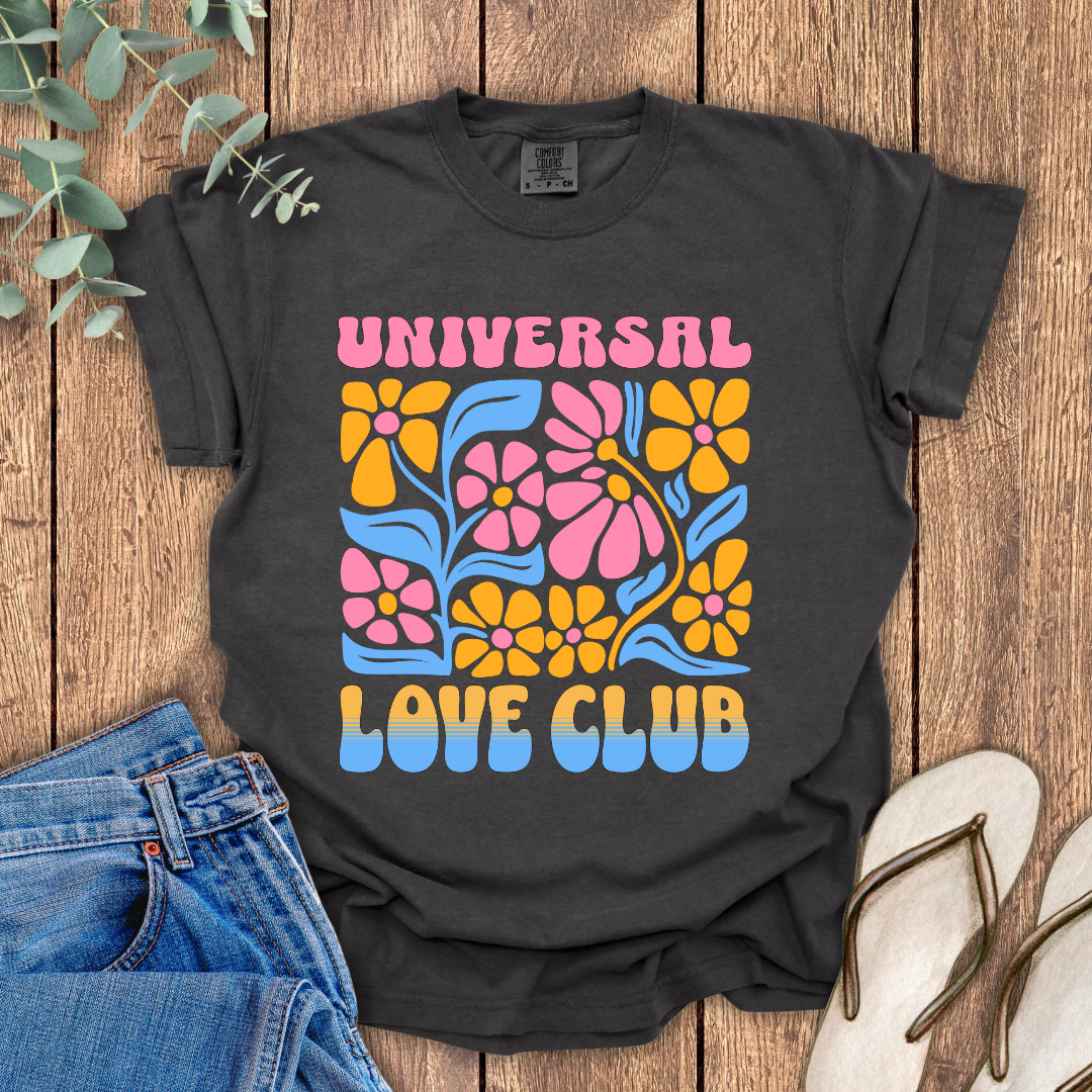 Universal Love Club T-Shirt