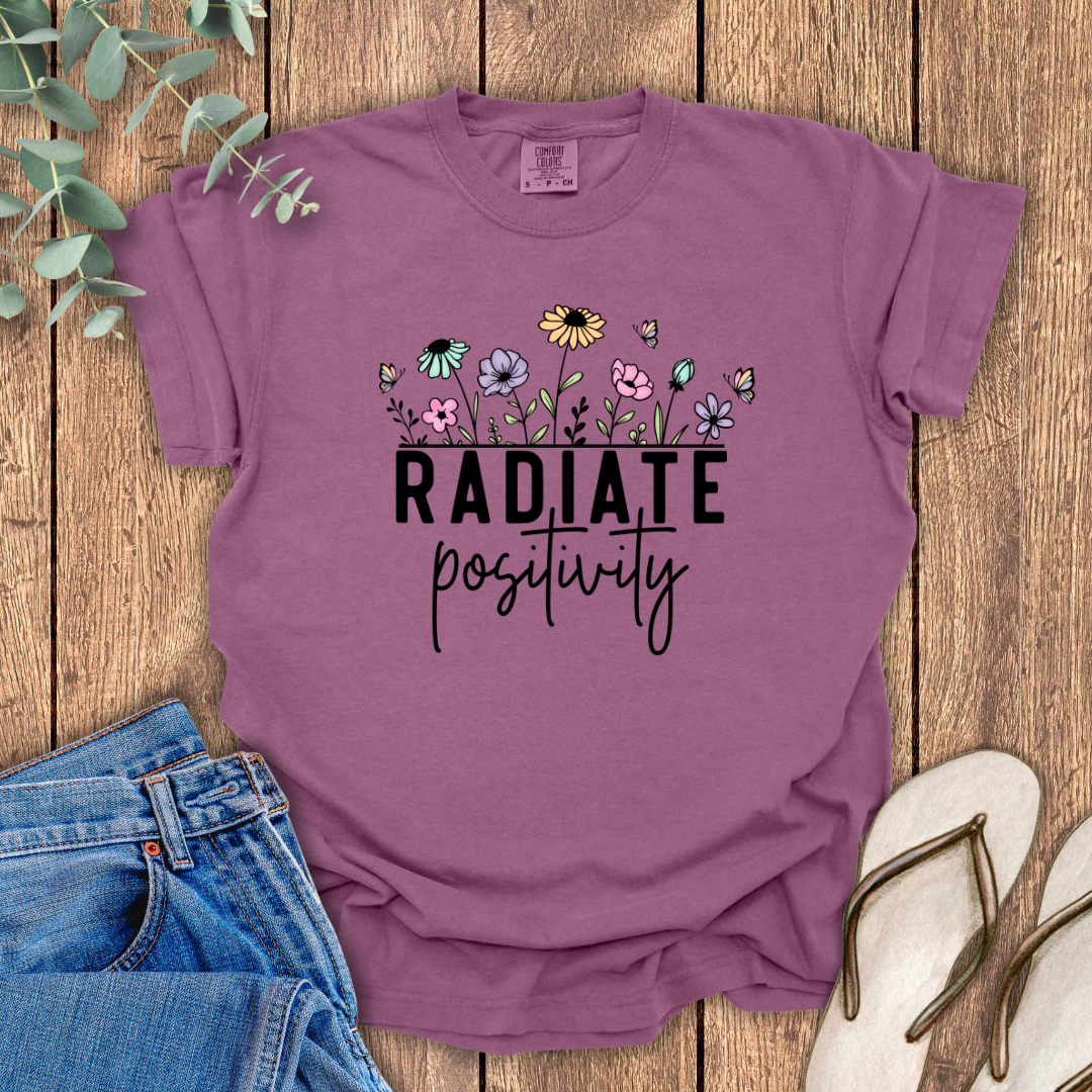 Radiate Positivity T-Shirt
