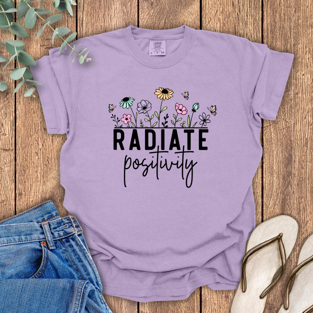 Radiate Positivity T-Shirt