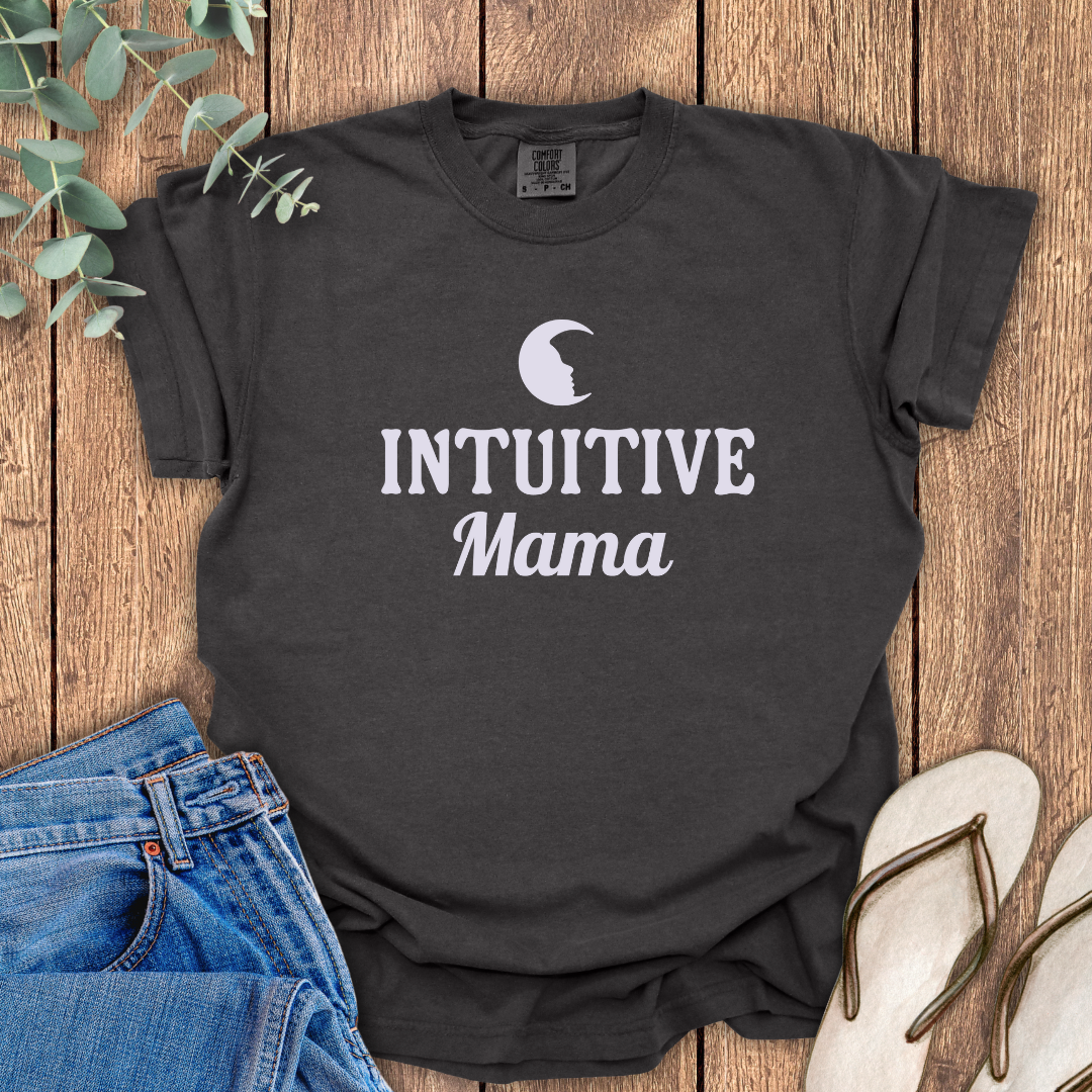 Intuitive Mama T-shirt