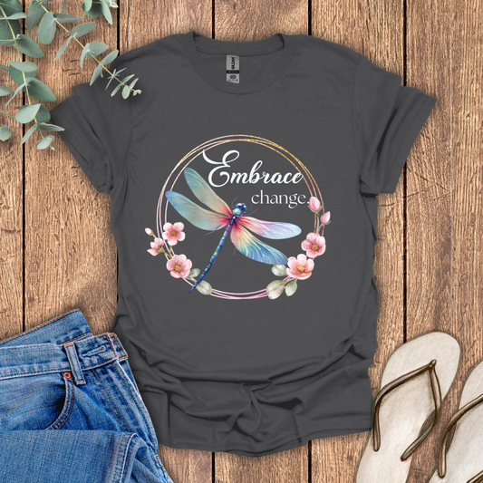 Embrace Change Dragonfly T-Shirt