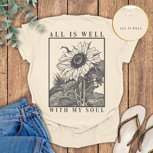 All Is Well T-shirt