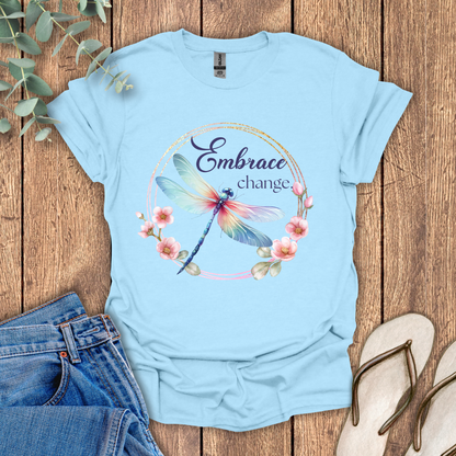 Embrace Change Dragonfly T-Shirt