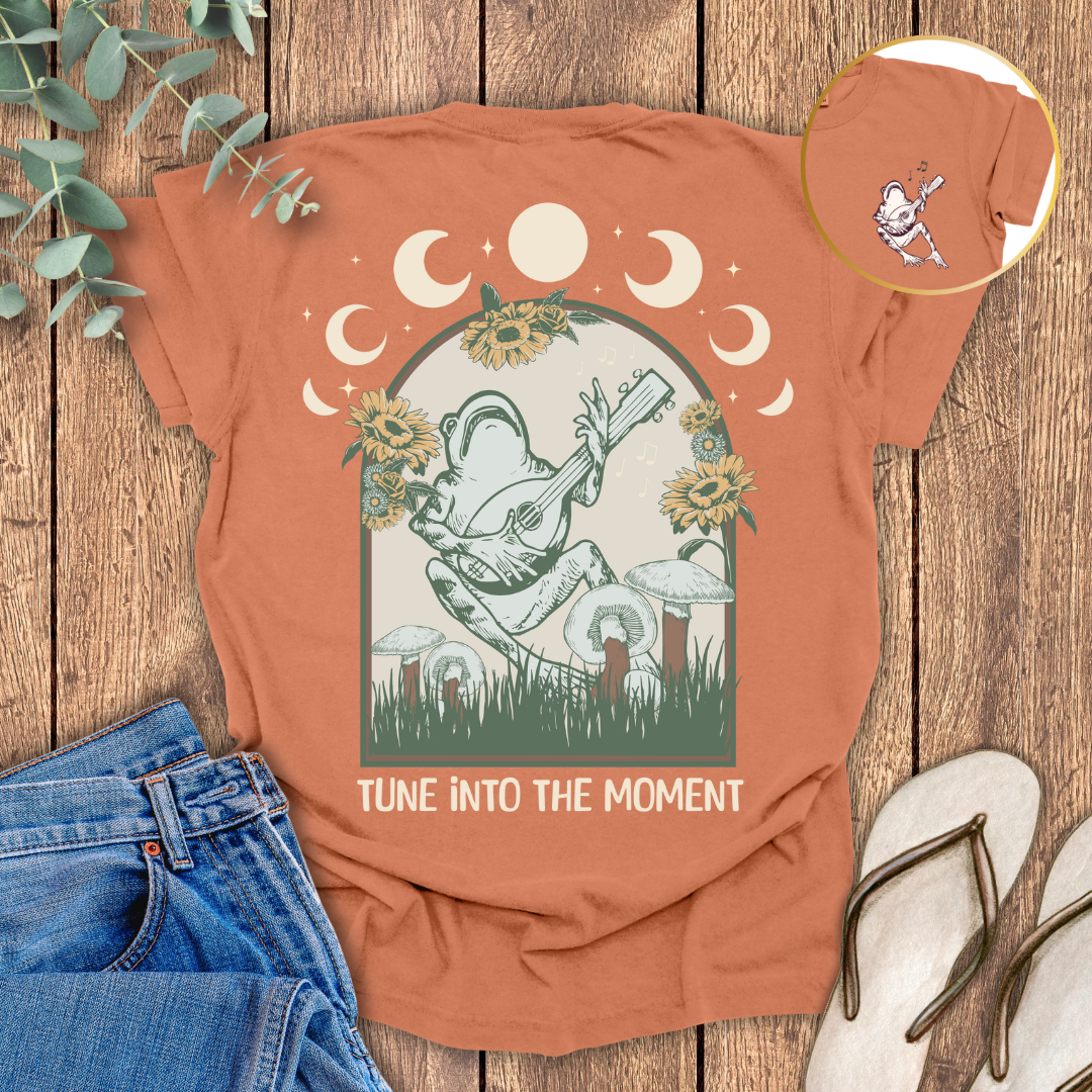Tune Into The Moment T-shirt