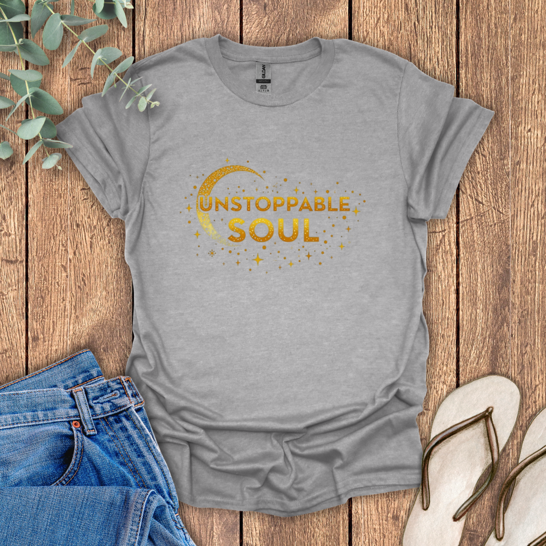 Unstoppable Soul T-Shirt
