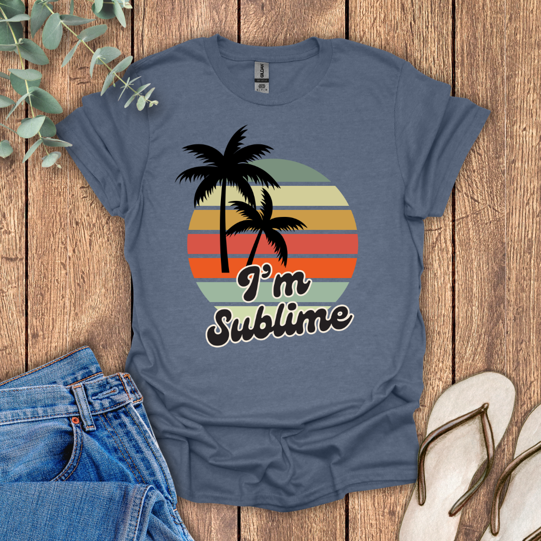 I'm Sublime T-Shirt