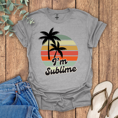 I'm Sublime T-Shirt
