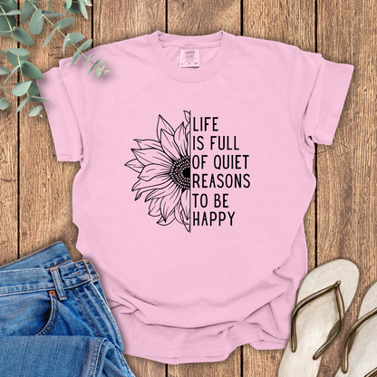 Reasons To Be Happy T-Shirt