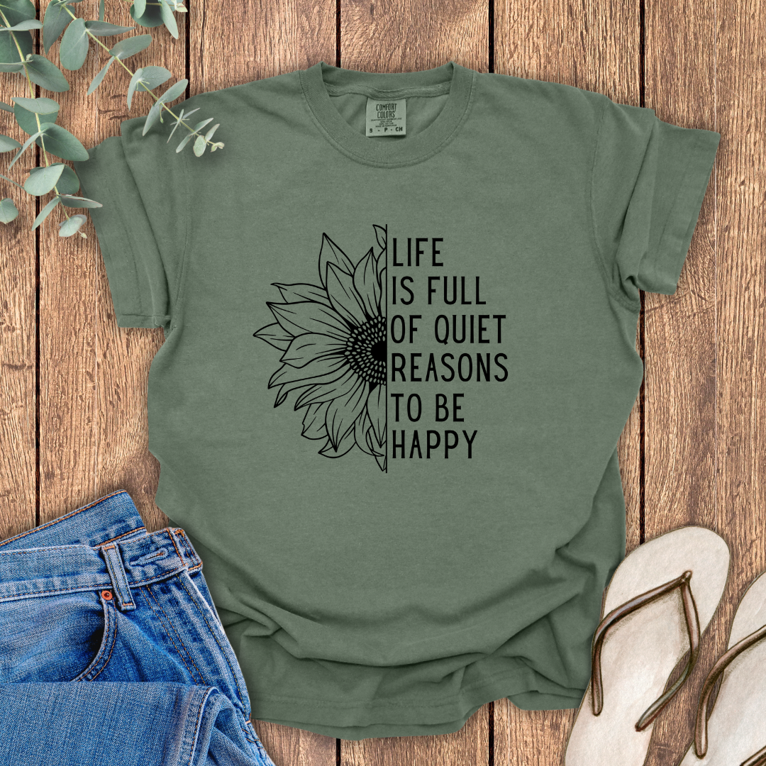 Reasons To Be Happy T-Shirt