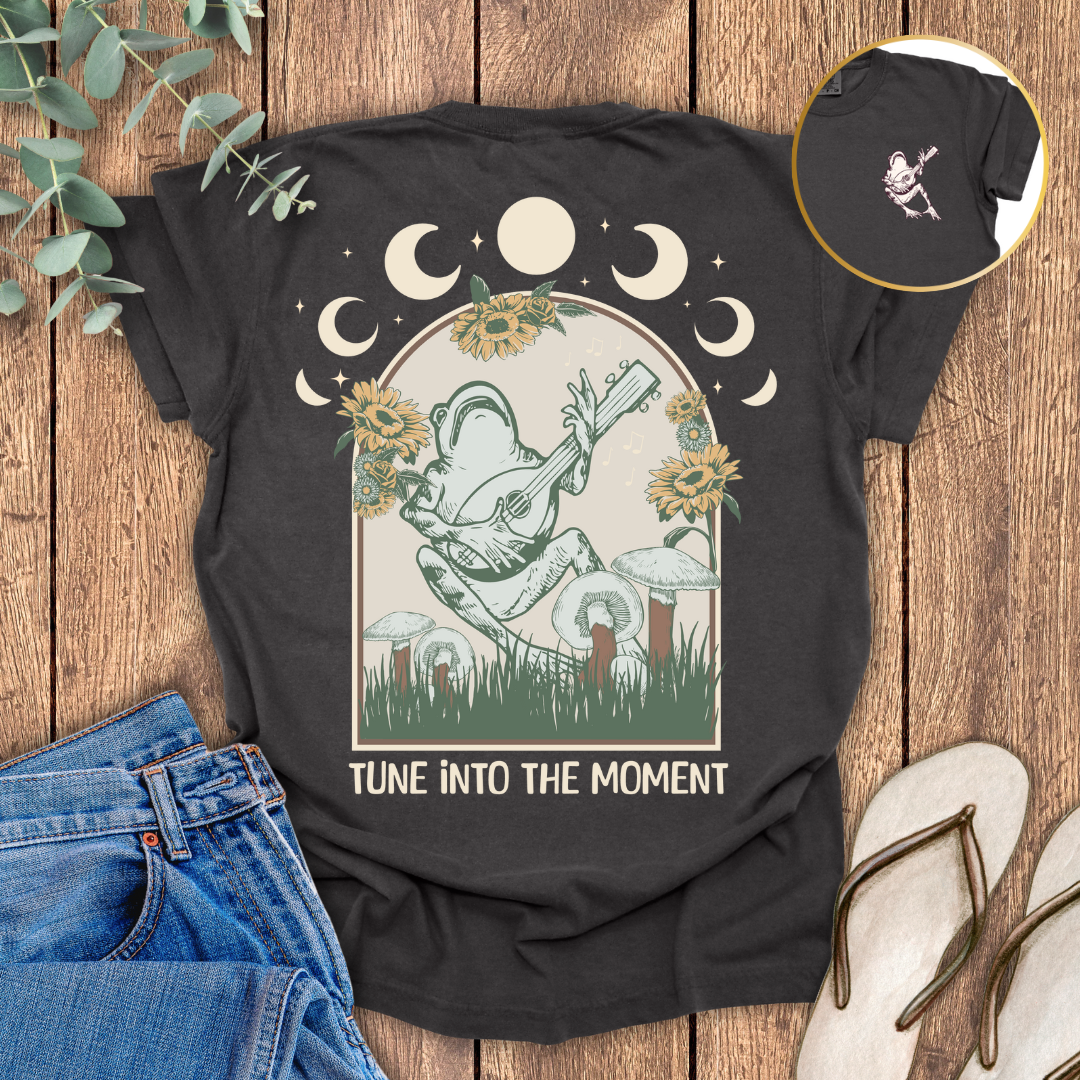 Tune Into The Moment T-shirt